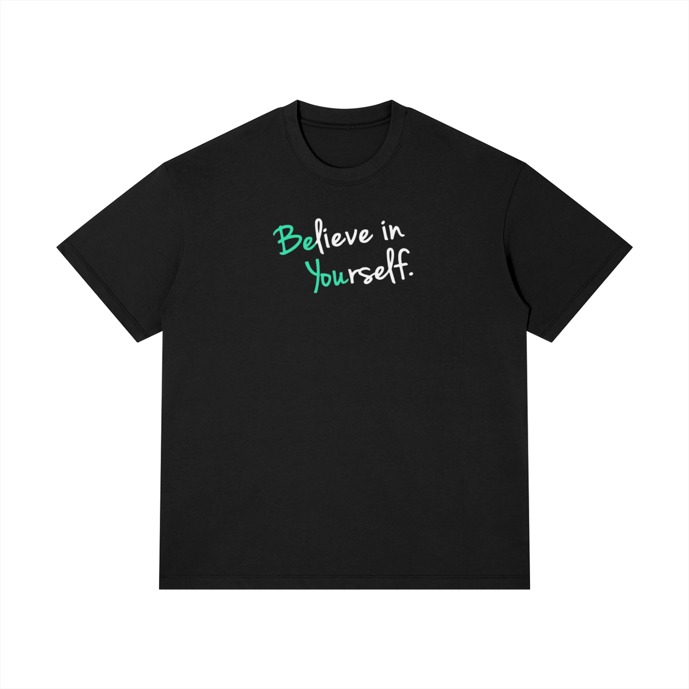 “Believe in yourself”  Regular Fit Crewneck T-Shirt