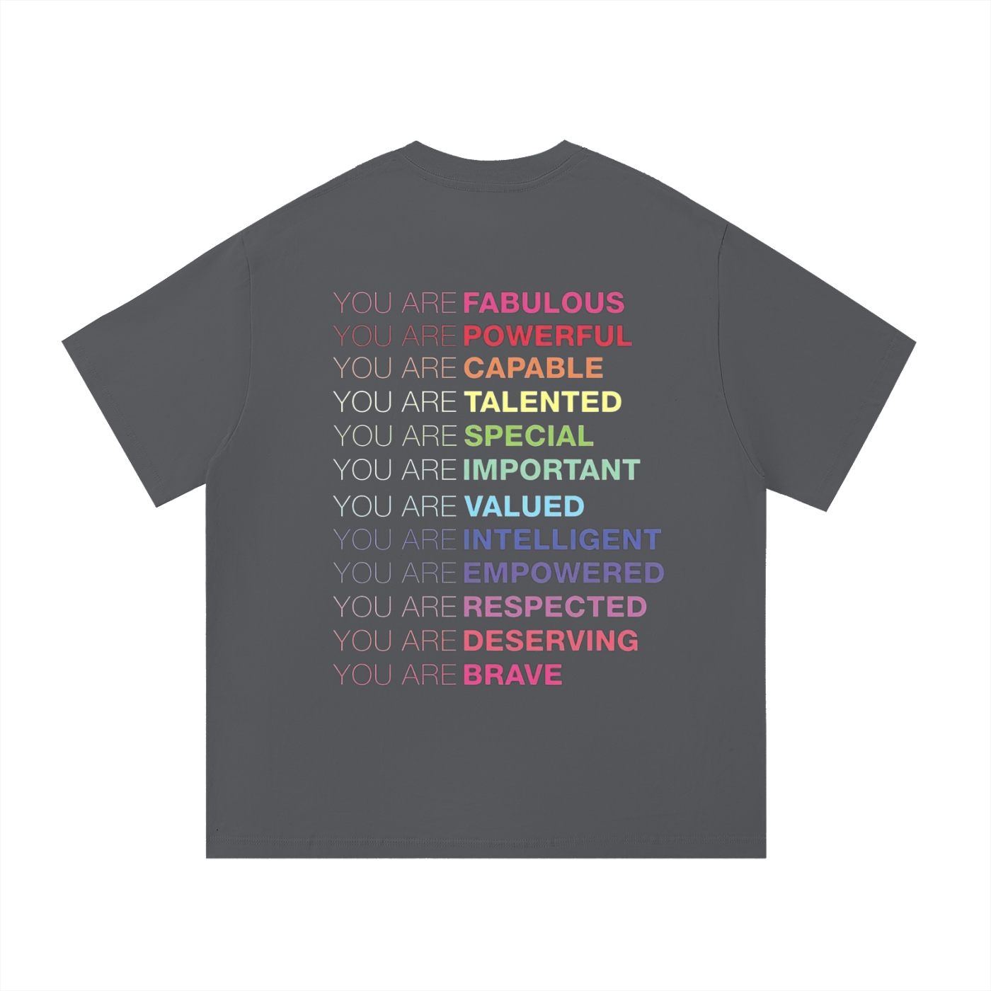 “You are” Cotton T-Shirt