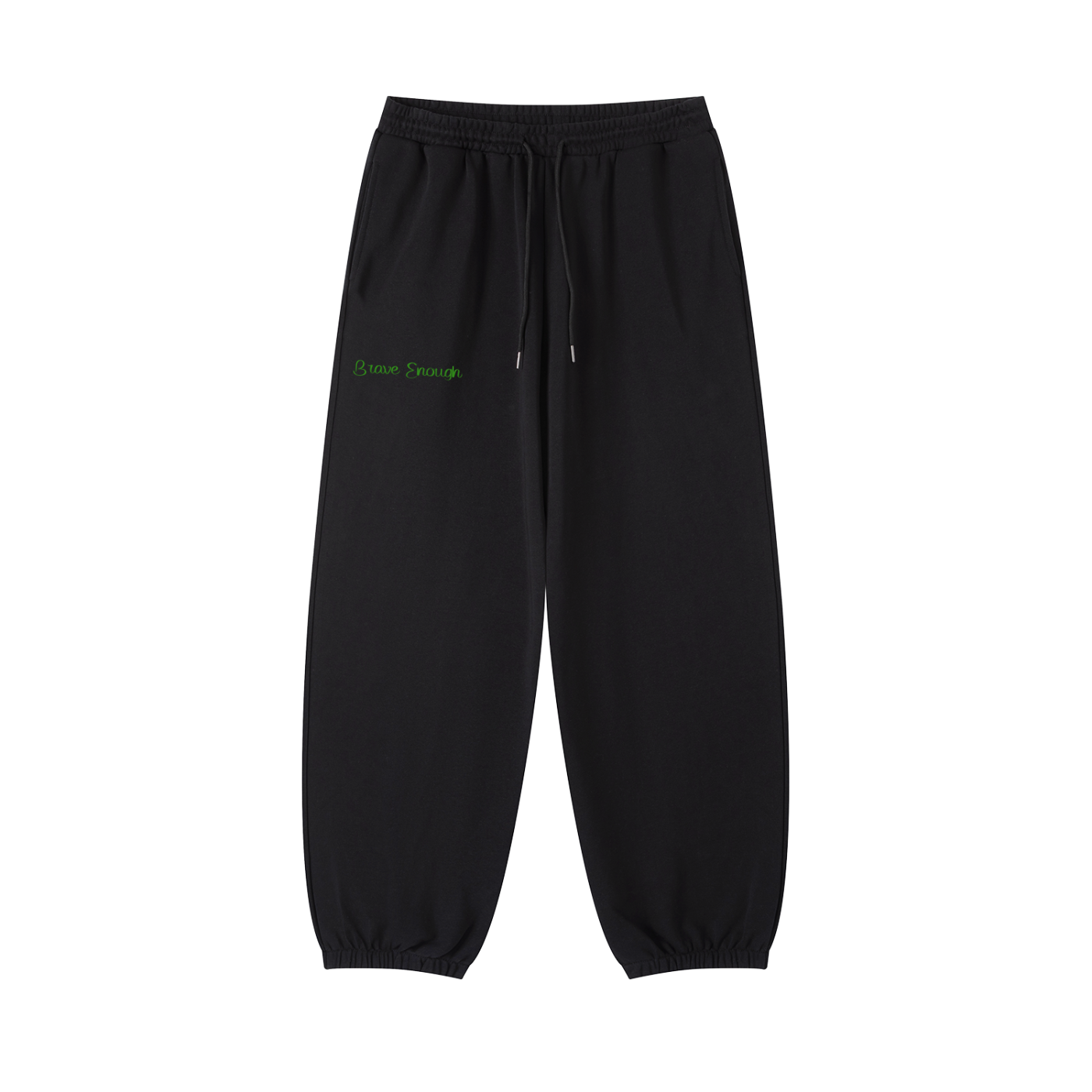 “Brave Enough” Sweatpants