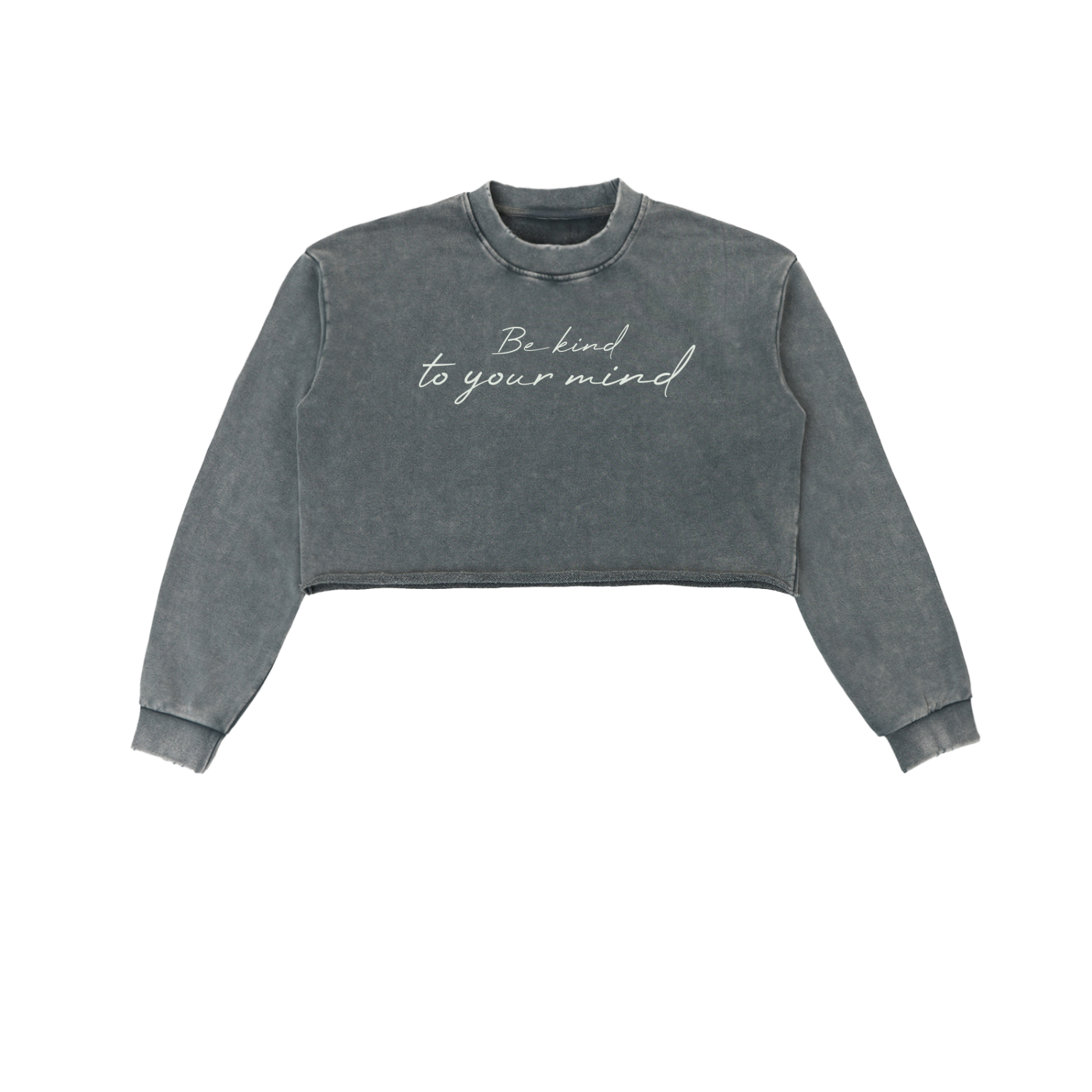“Be kind to your mind” Cropped Sweatshirt