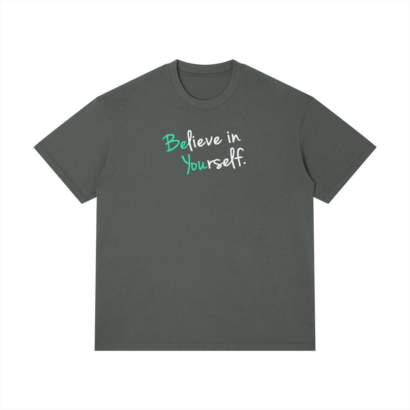 “Believe in yourself”  Regular Fit Crewneck T-Shirt