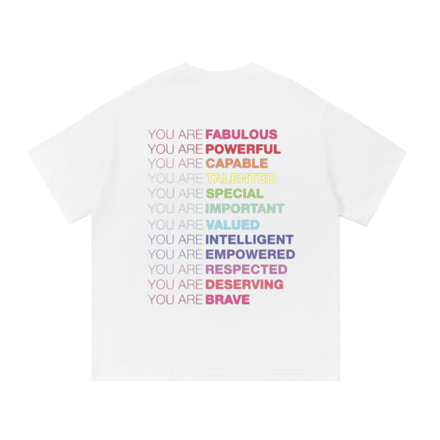 “You are” Cotton T-Shirt