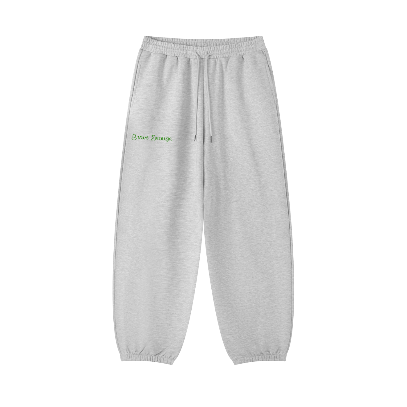 “Brave Enough” Sweatpants